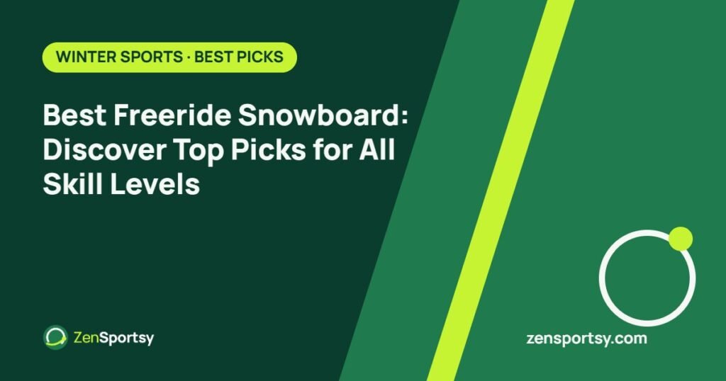 Best Freeride Snowboard: Discover Top Picks for All Skill Levels – ZenSportsy guide cover