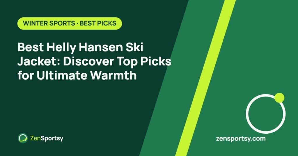 Best Helly Hansen Ski Jacket: Discover Top Picks for Ultimate Warmth – ZenSportsy guide cover