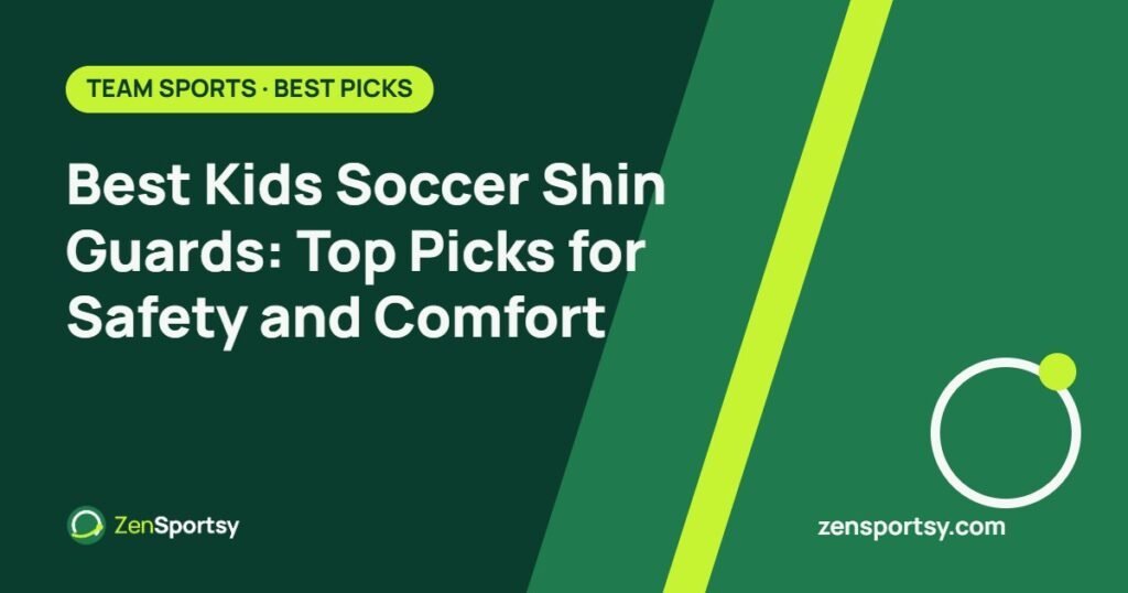 Best Kids Soccer Shin Guards: Top Picks for Safety and Comfort – ZenSportsy guide cover