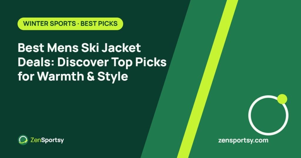 Best Mens Ski Jacket Deals: Discover Top Picks for Warmth & Style – ZenSportsy guide cover