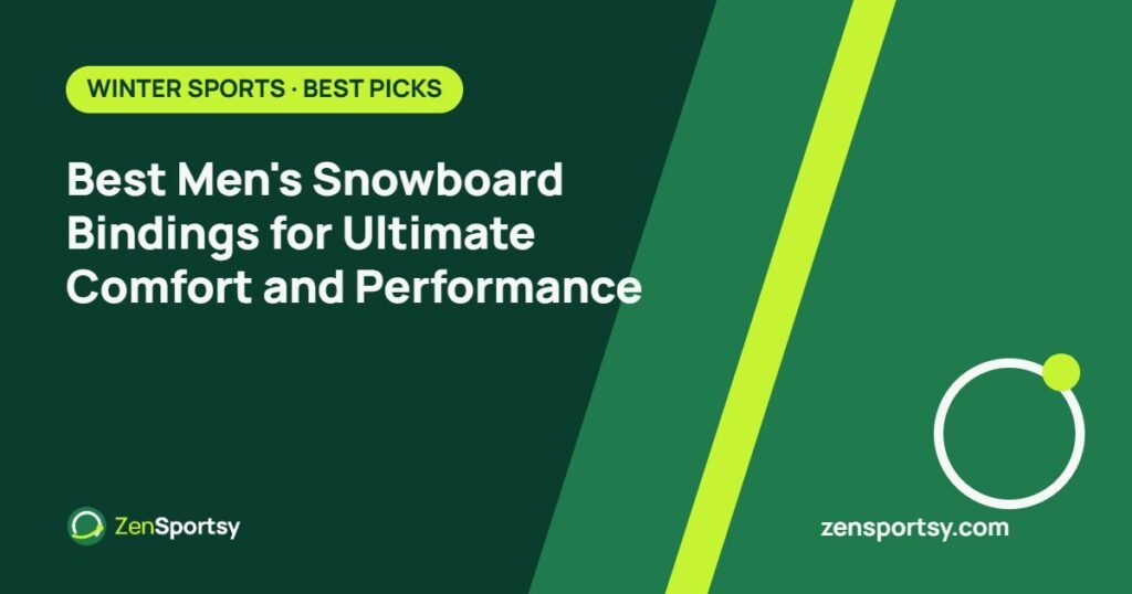 Best Men's Snowboard Bindings for Ultimate Comfort and Performance – ZenSportsy guide cover