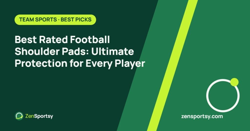 Best Rated Football Shoulder Pads: Ultimate Protection for Every Player – ZenSportsy guide cover