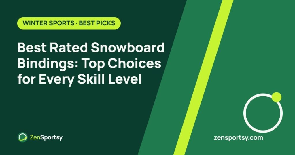 Best Rated Snowboard Bindings: Top Choices for Every Skill Level – ZenSportsy guide cover