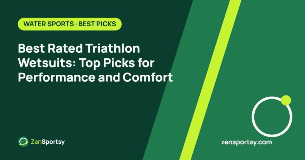 Best Rated Triathlon Wetsuits: Top Picks for Performance and Comfort – ZenSportsy guide cover