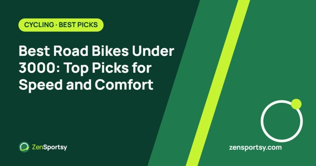 Best Road Bikes Under 3000: Top Picks for Speed and Comfort – ZenSportsy guide cover