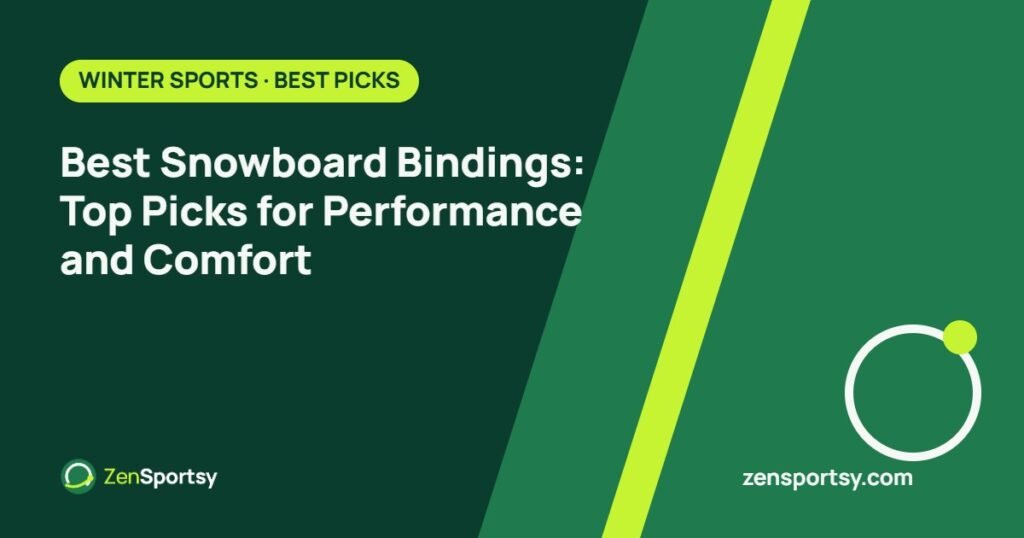 Best Snowboard Bindings: Top Picks for Performance and Comfort – ZenSportsy guide cover