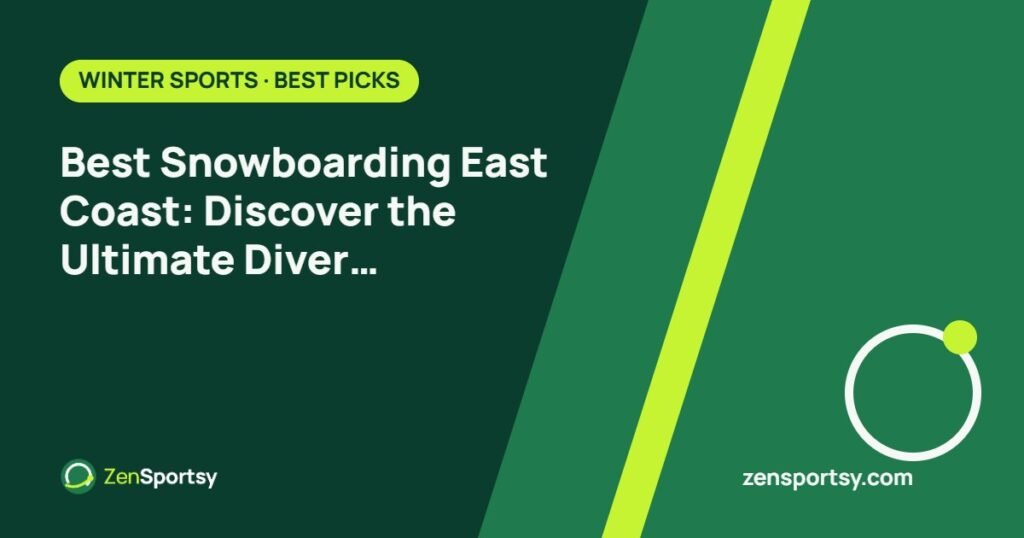 Best Snowboarding East Coast: Discover the Ultimate Diver Helmet Adventure – ZenSportsy guide cover
