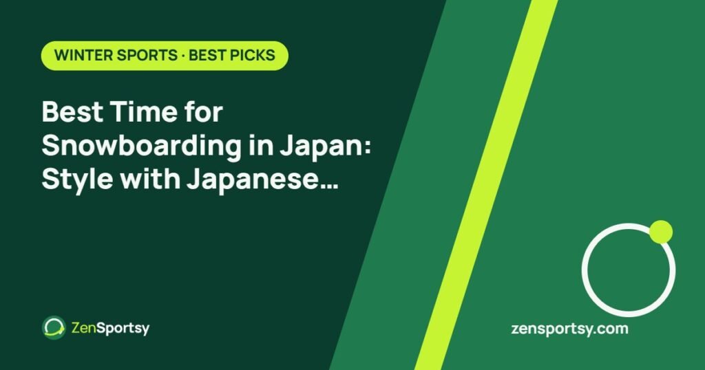 Best Time for Snowboarding in Japan: Style with Japanese Flag Beanies – ZenSportsy guide cover