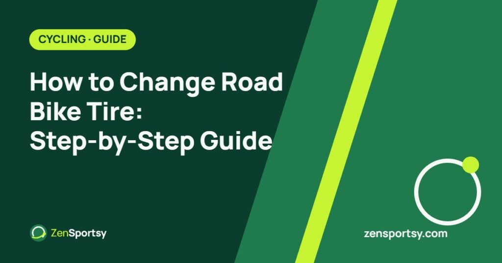 How to Change Road Bike Tire: Step-by-Step Guide – ZenSportsy guide cover