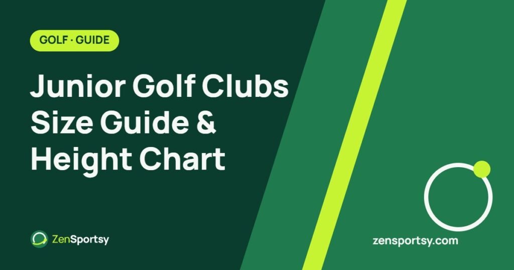Junior Golf Clubs Size Guide & Height Chart – ZenSportsy guide cover